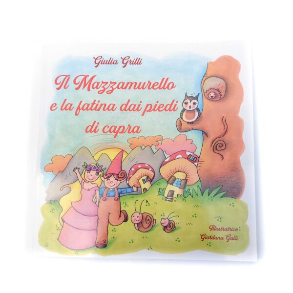 libro Il Mazzamurello e la Fatina dai Piedi di Capra